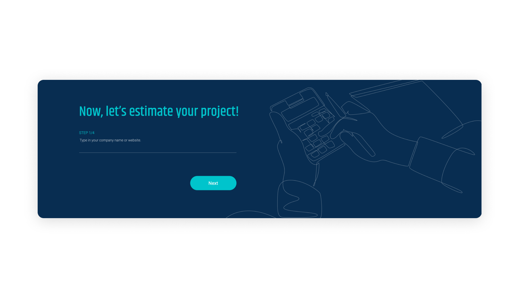 Website cost estimator tool interface showing project estimation form with company name input field and next button